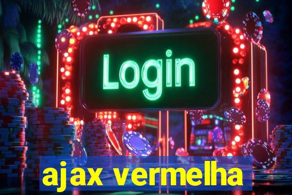 ajax vermelha